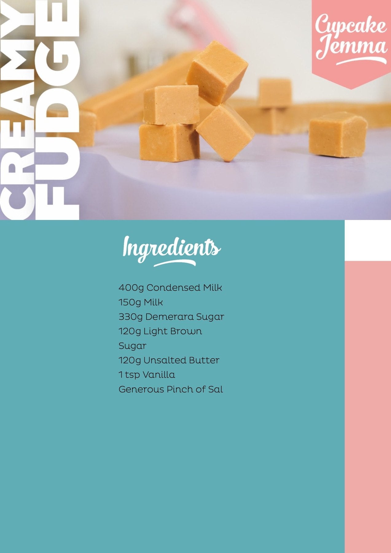 Stacked creamy fudge cubes on a plate with the Creamy Fudge downloadable recipe ingredients and Cupcake Jemma branding