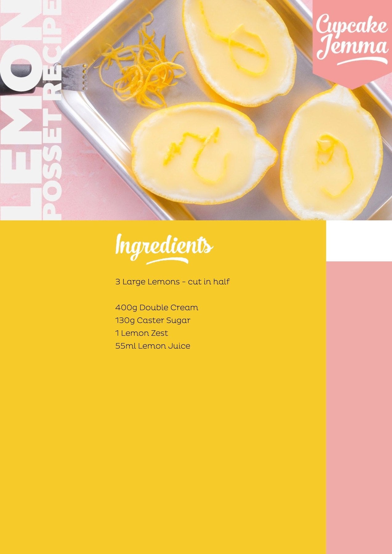Lemon Possets downloadable recipe ingredients with lemon halves filled with creamy lemon dessert by Cupcake Jemma