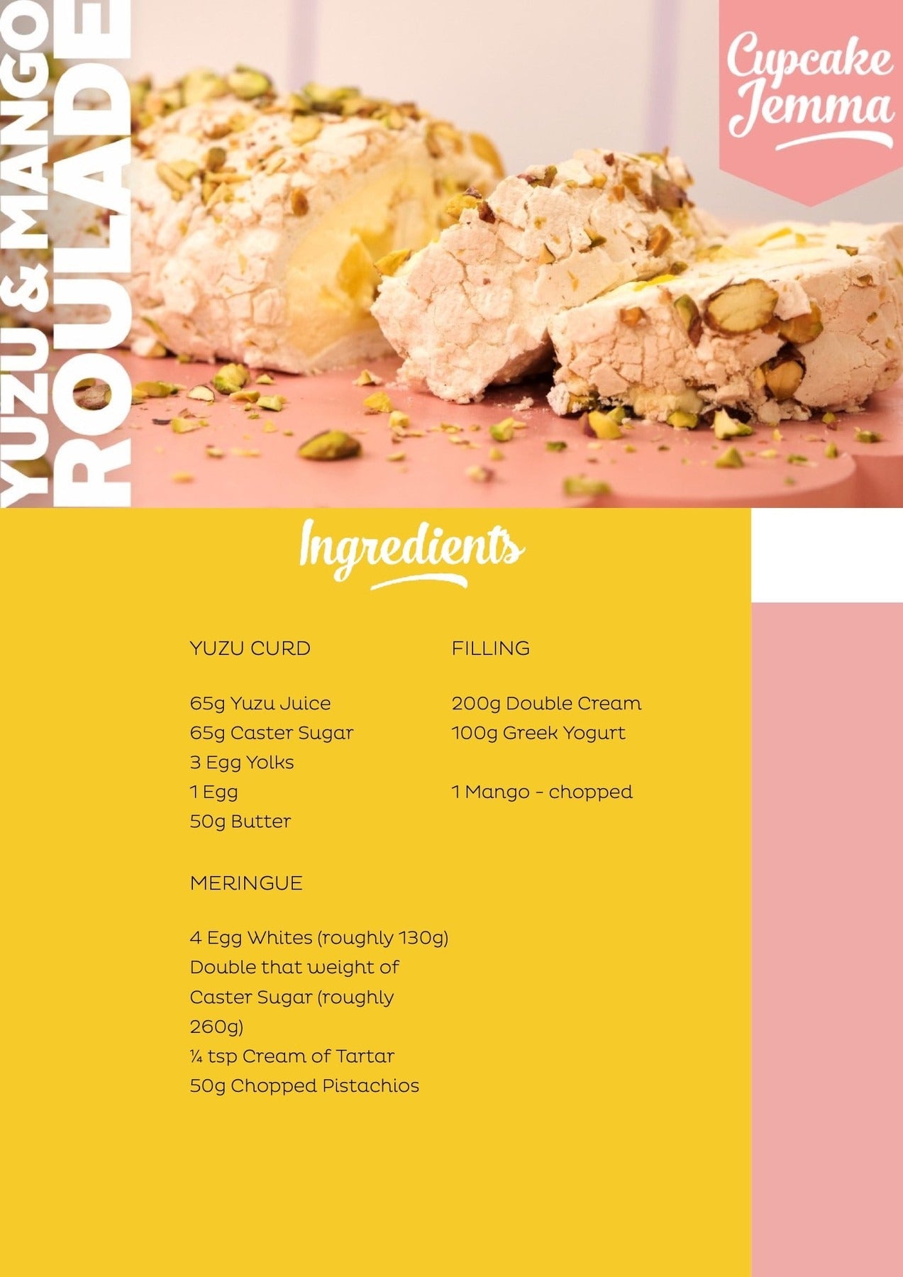 Sliced Mango and Yuzu Roulade with crushed pistachios, showing ingredients list from Cupcake Jemma baking recipe download.
