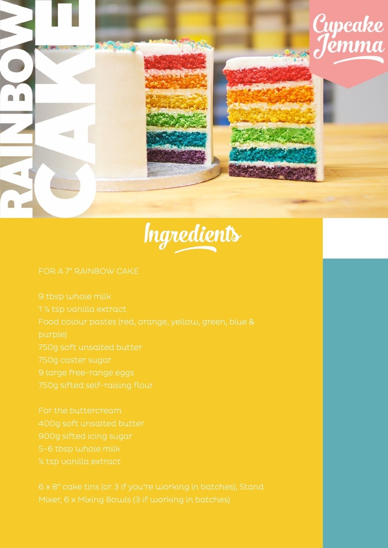 Rainbow Cake downloadable recipe with vibrant layered vanilla cake by Cupcake Jemma showcasing ingredients list for baking.
