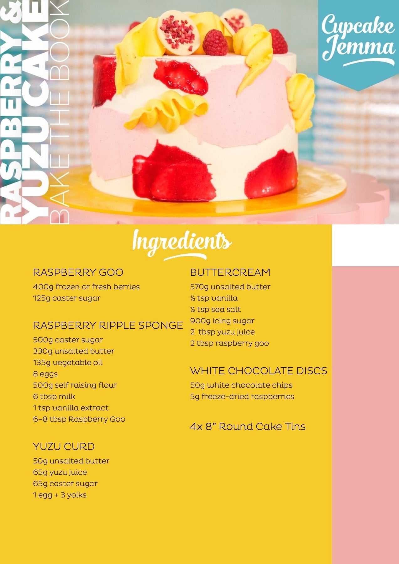 Raspberry & Yuzu Cake downloadable recipe by Cupcake Jemma featuring a decorated layered cake with white chocolate discs.