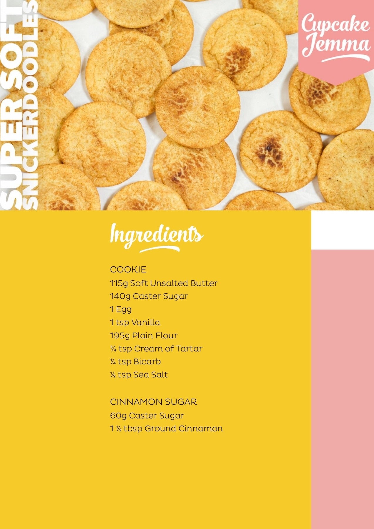 Snickerdoodles downloadable recipe ingredients list by Cupcake Jemma featuring soft cinnamon sugar cookies