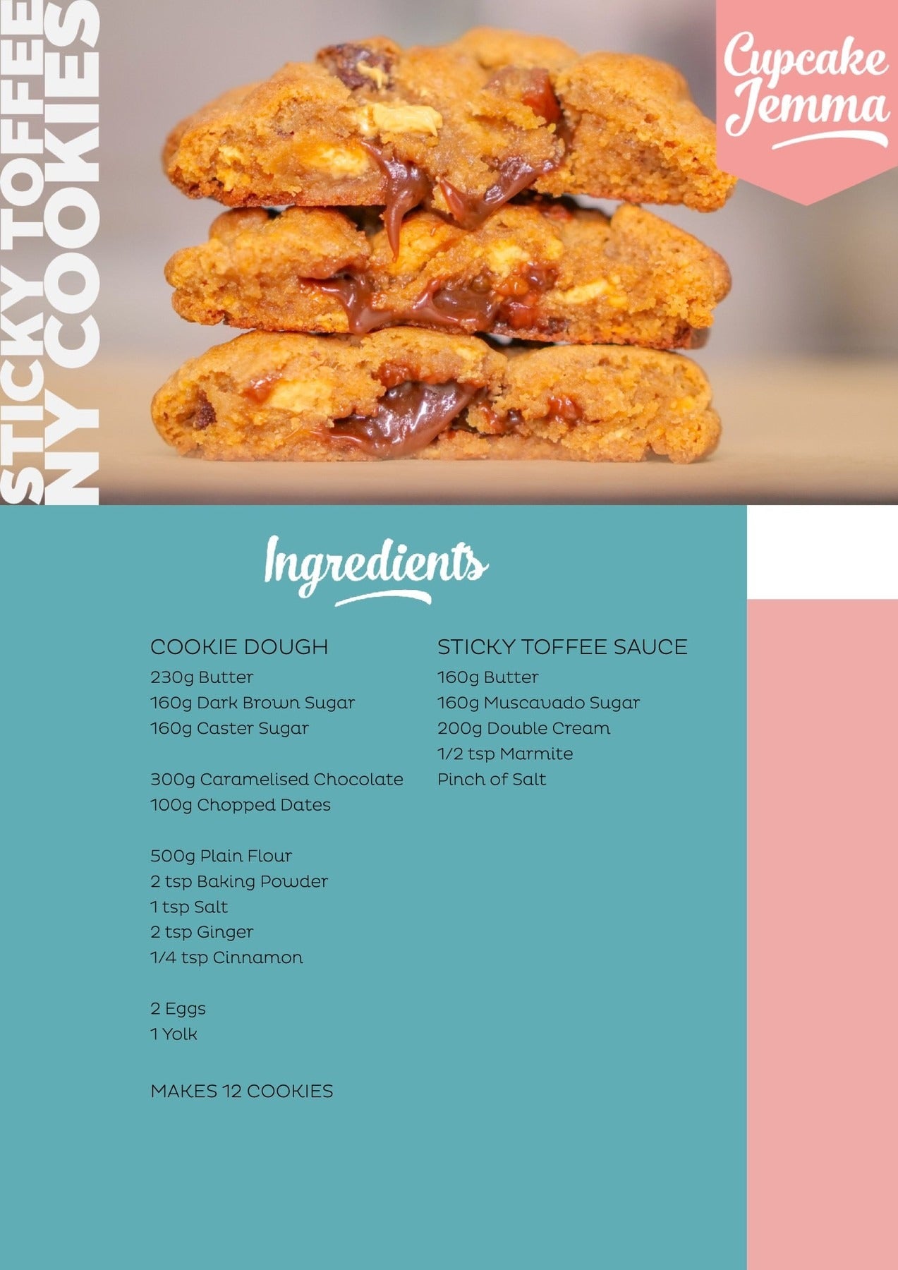 Stacked gooey Sticky Toffee New York Cookies with recipe ingredients by Cupcake Jemma for downloadable baking recipe.